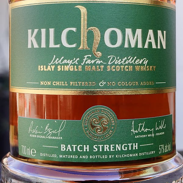 Kilchoman Batch Strenght Islay single malt label showing the non chill filtered and no colour added information