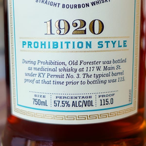 Old Forester 1920 bottle label, explaining the Prohibition Style origin